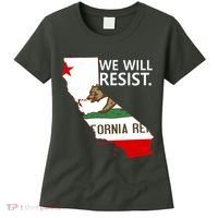 We Will Resist. California Flag Resistance Anti Trump Women's T-Shirt thumb 0