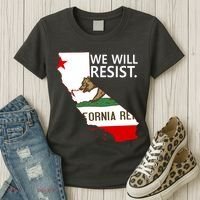 We Will Resist. California Flag Resistance Anti Trump Women's T-Shirt thumb 3