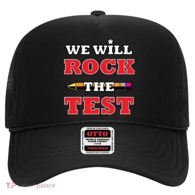 We Will Rock The Test Hat