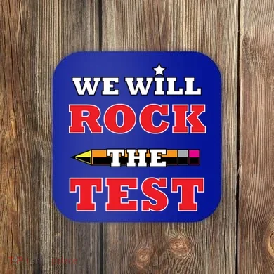 We Will Rock The Test Coaster