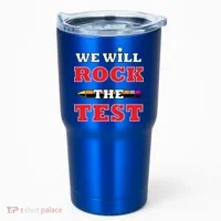 We Will Rock The Test Tumbler thumb 0
