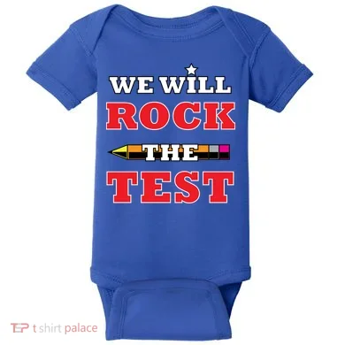 We Will Rock The Test Baby Bodysuit