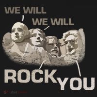 We Will Rock You Presidents Mt.Rushmore  Button thumb 1
