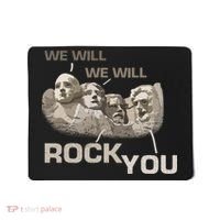 We Will Rock You Presidents Mt.Rushmore  Mousepad thumb 0