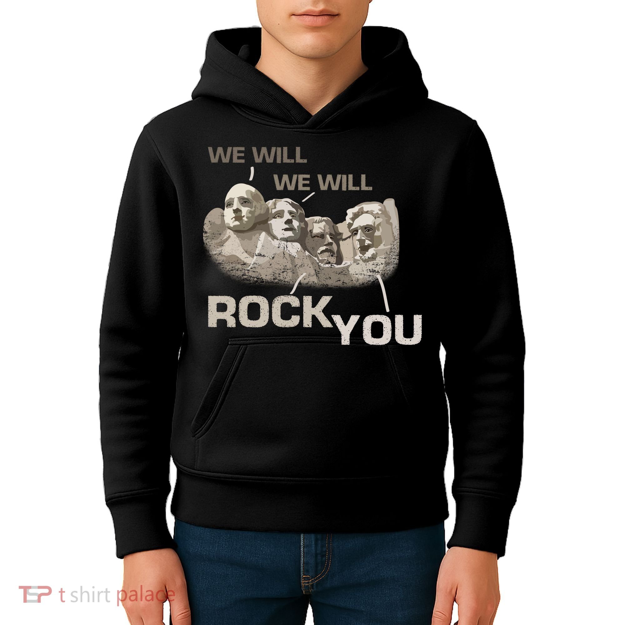 We Will Rock You Presidents Mt.Rushmore  Kids Hoodie