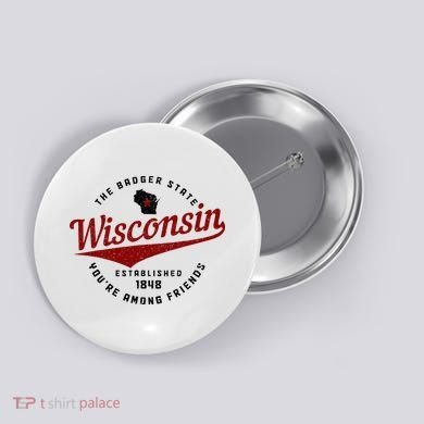 Wisconsin Est. 1848 Badger State Map Pride Vintage Button