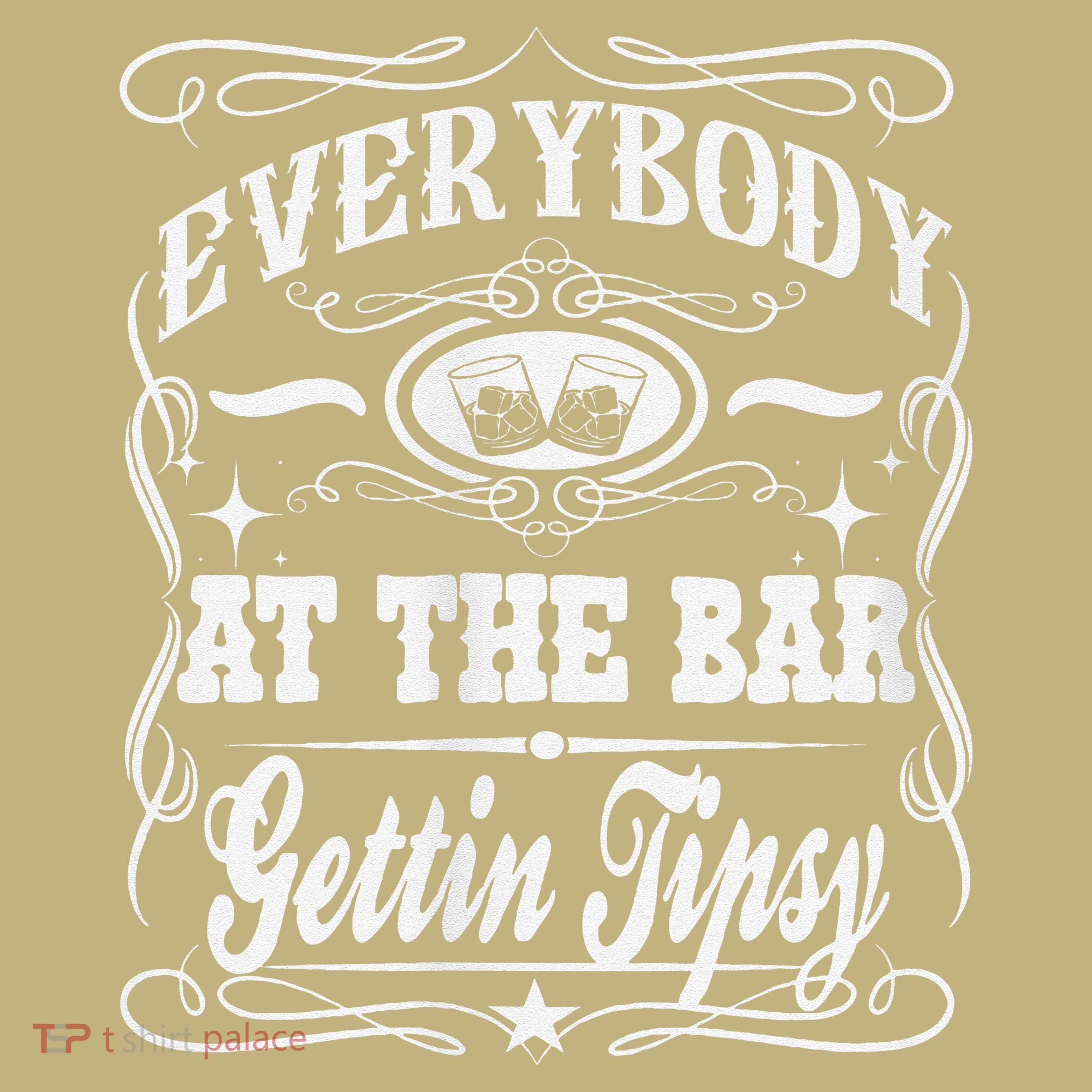Women Everybody At The Bar Getting Tipsy Double Gift T-Shirt