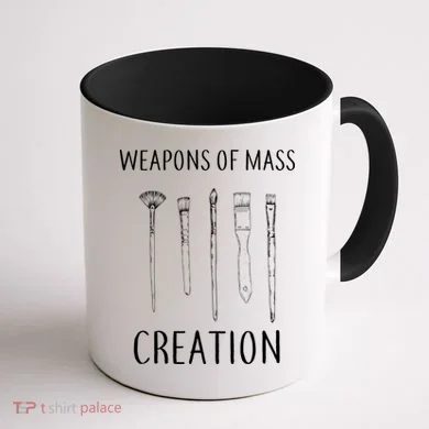 Weapons Of Mass Creation Coffee Mug back