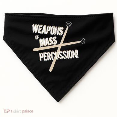 Weapons Of Mass Percussion Funny Drum Drummer Music Band  USA-Made Doggie Bandana