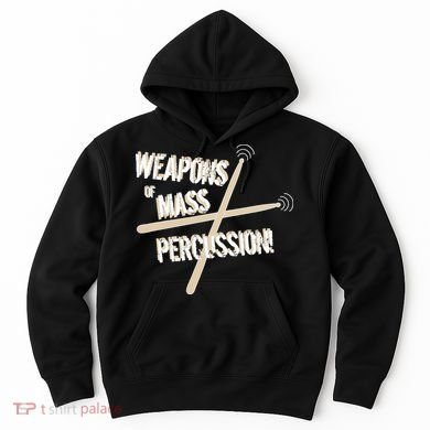 Weapons Of Mass Percussion Funny Drum Drummer Music Band  Hoodie