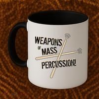 Weapons Of Mass Percussion Funny Drum Drummer Music Band  Coffee Mug thumb 2