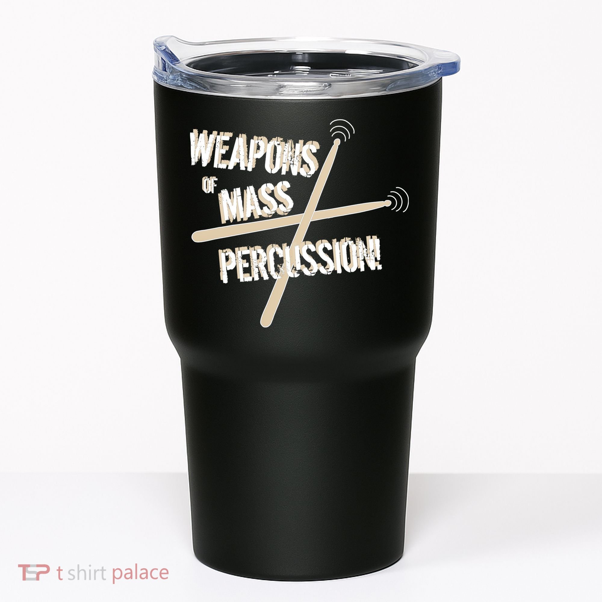 Weapons Of Mass Percussion Funny Drum Drummer Music Band  Tumbler