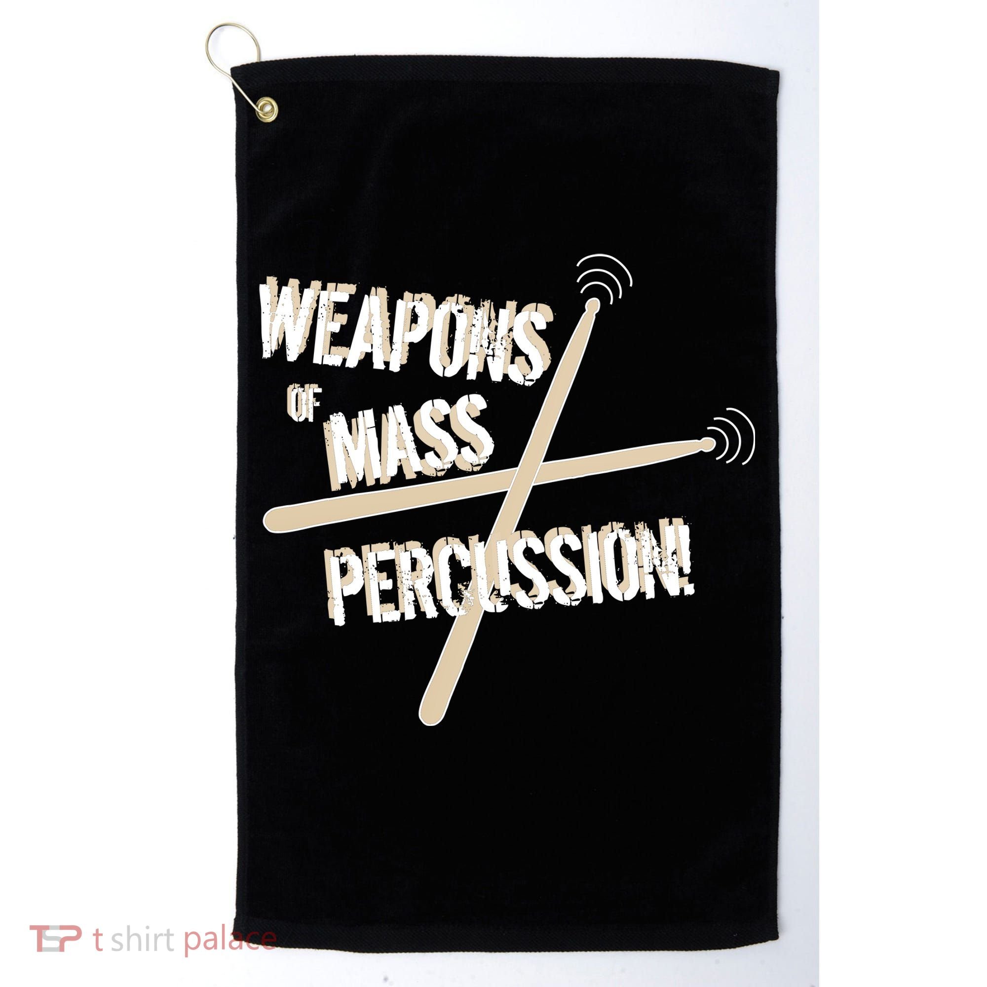 Weapons Of Mass Percussion Funny Drum Drummer Music Band  Golf Towel