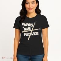 Weapons Of Mass Percussion Funny Drum Drummer Music Band  Women's T-Shirt thumb 4