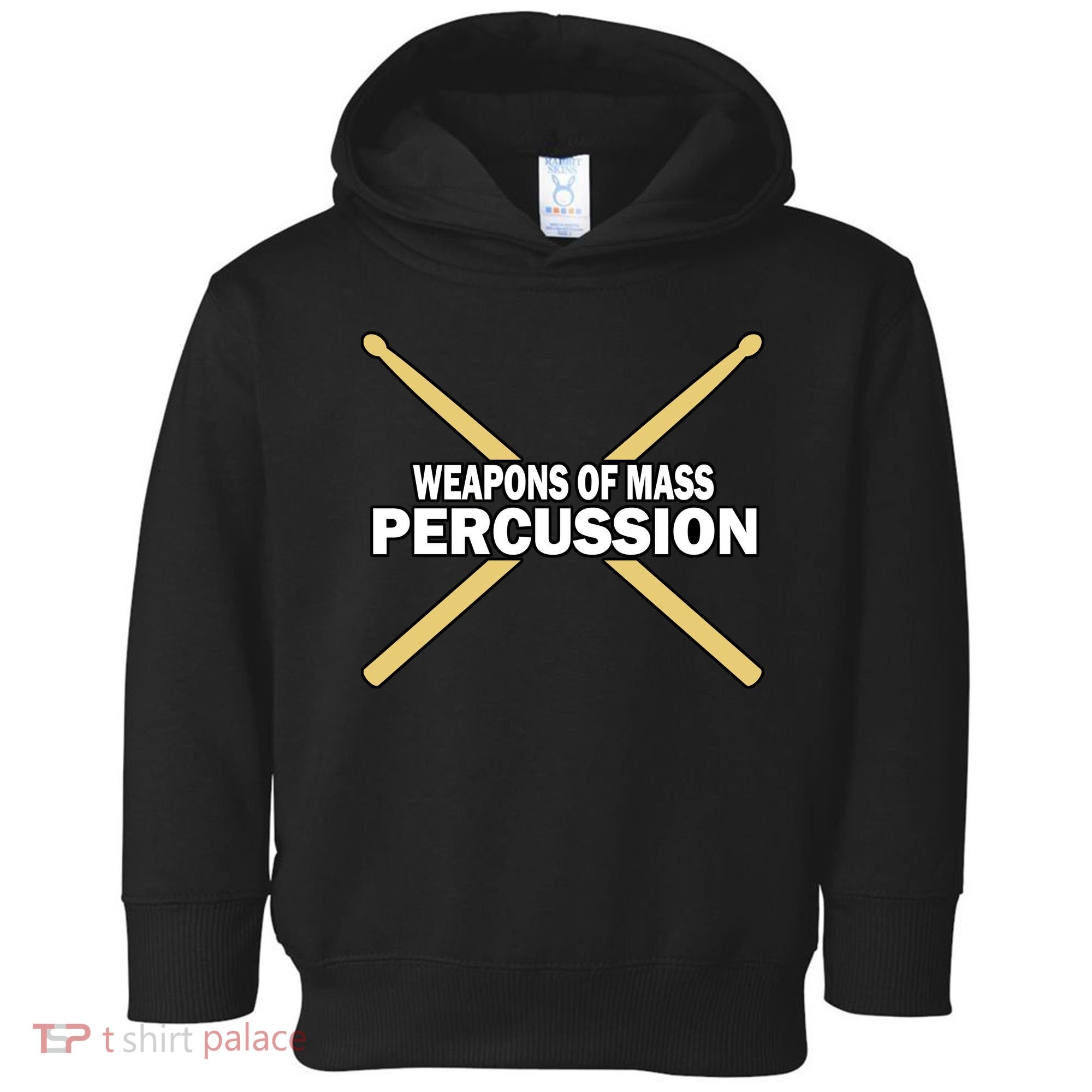 Weapons of Mass Percussion Funny Drummer Toddler Hoodie