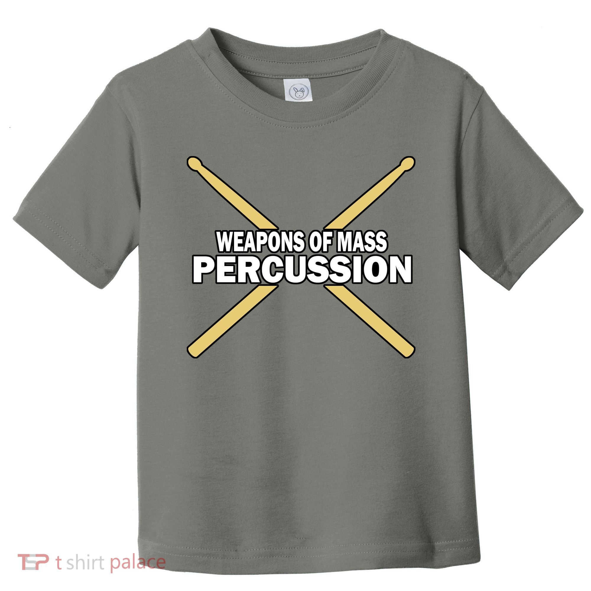 Weapons of Mass Percussion Funny Drummer Toddler T-Shirt
