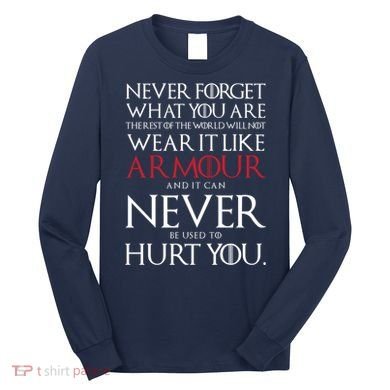 Wear It Like Armour Quote Long Sleeve Shirt