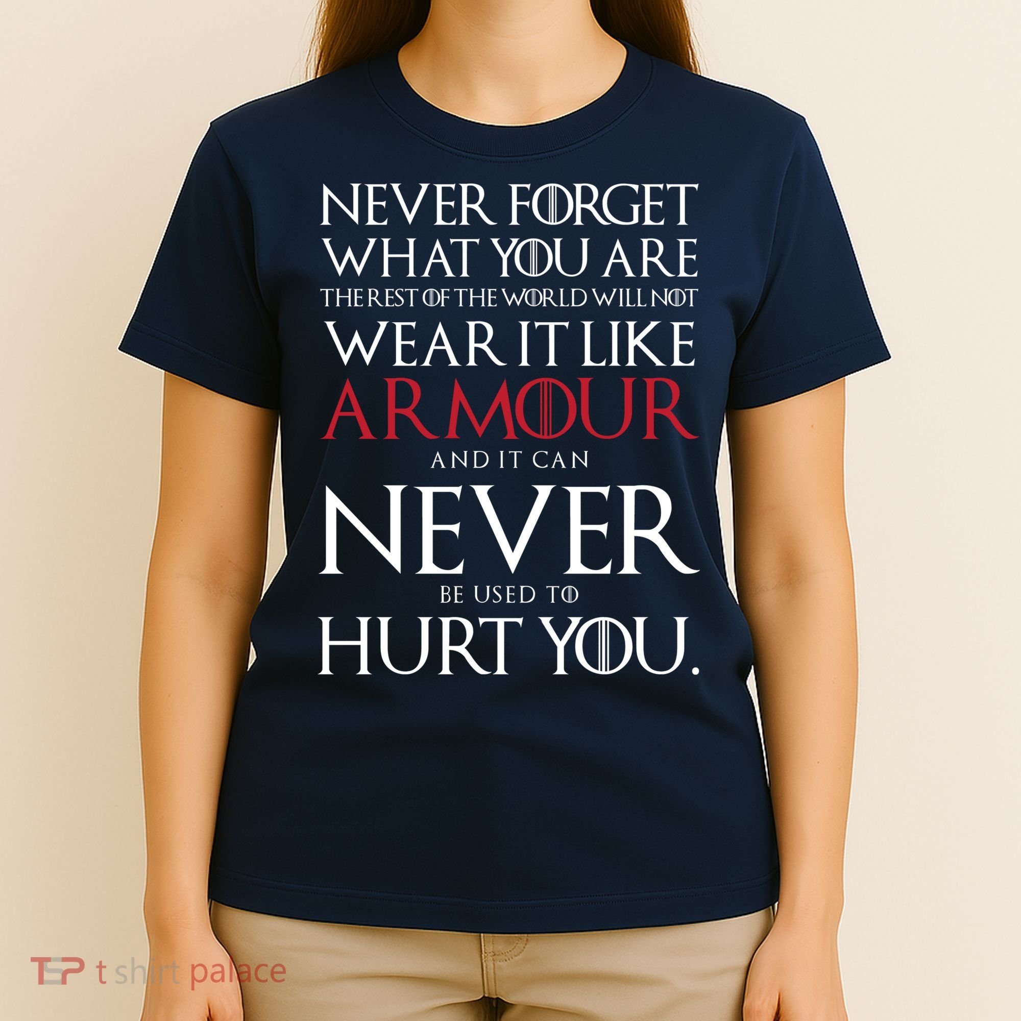Wear It Like Armour Quote T-Shirt