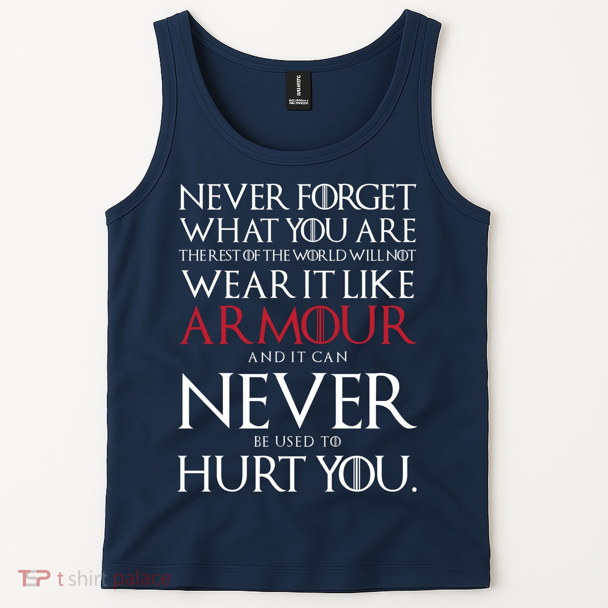 Wear It Like Armour Quote Tank Top