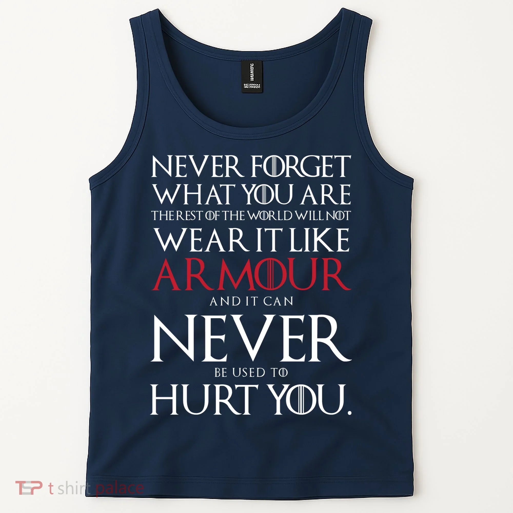 Wear It Like Armour Quote Tank Top