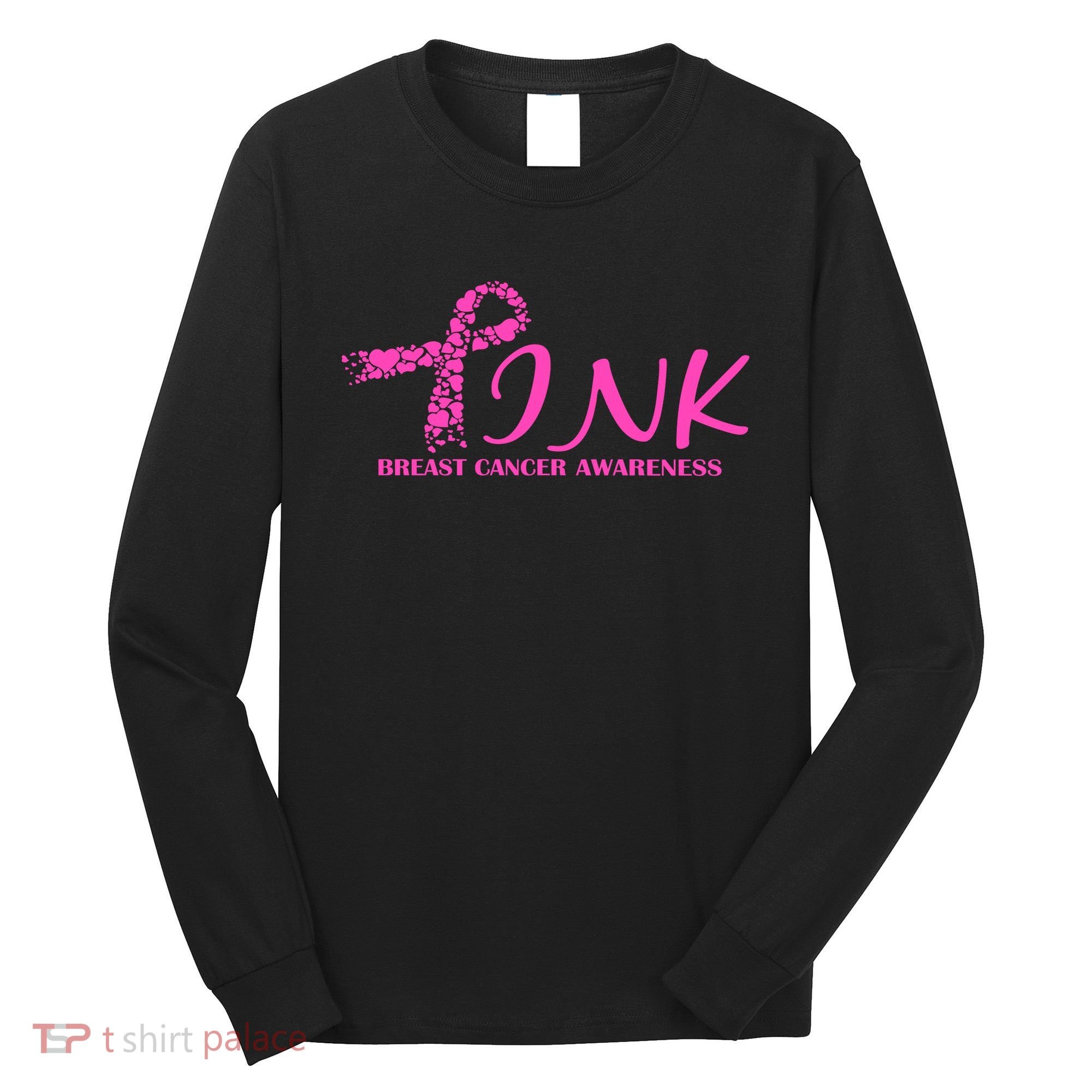 Wear Pink Breast Cancer Awareness Long Sleeve Shirt