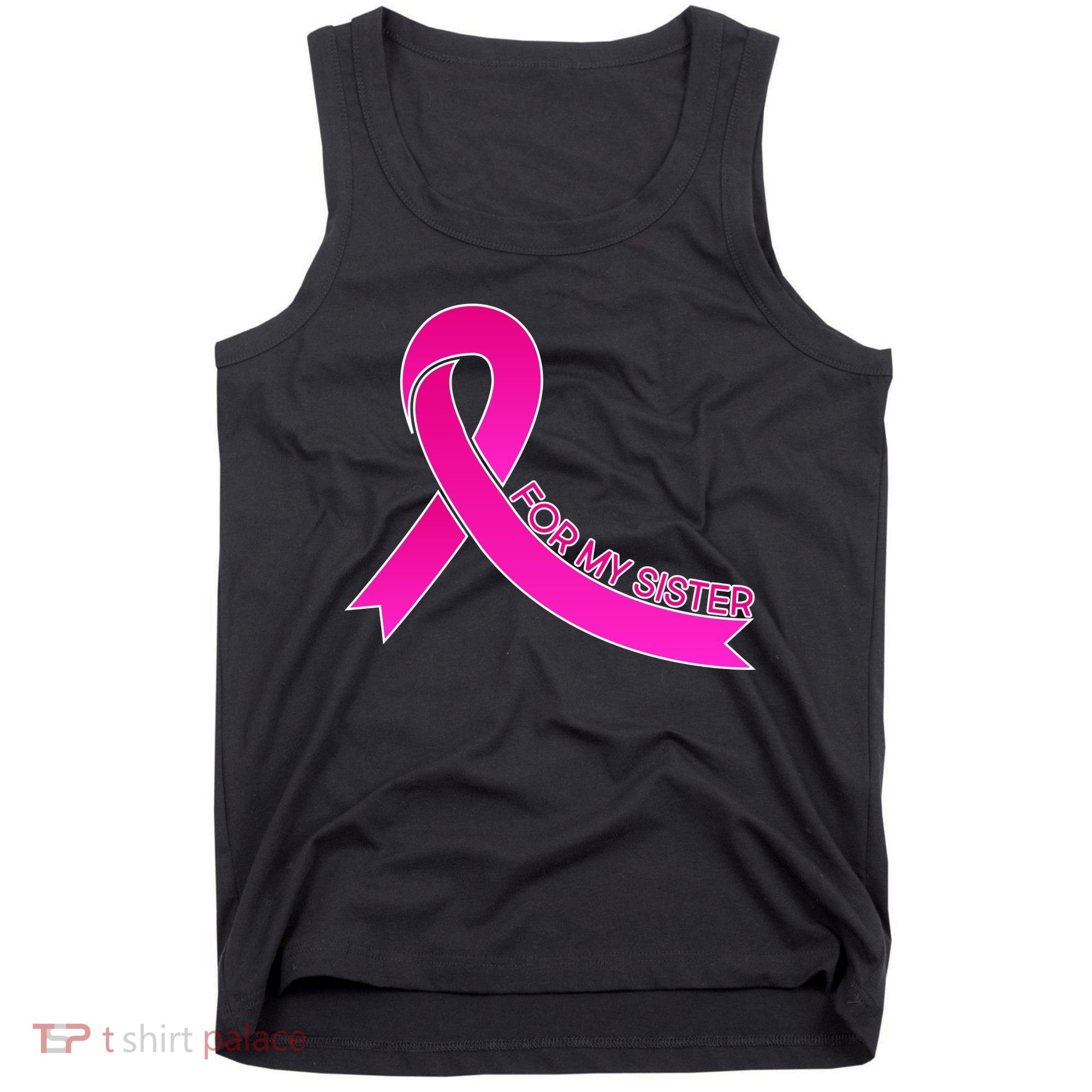 Wear Pink For My Sister Breast Cancer Awareness Tank Top