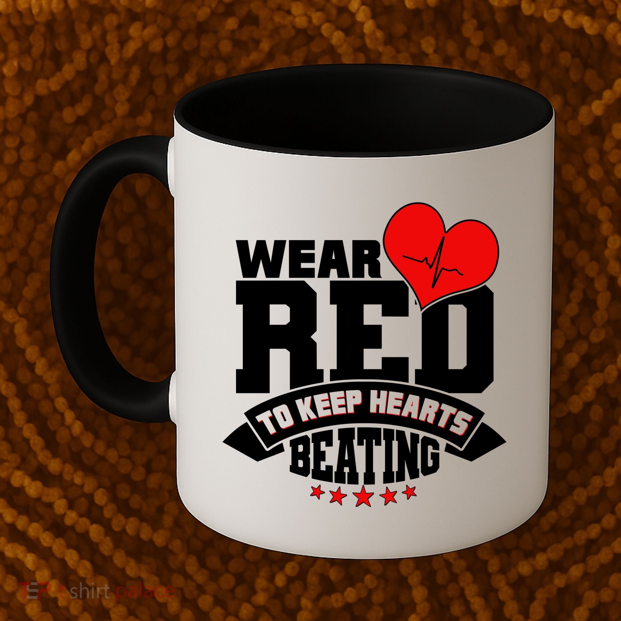 Wear Red To Keep Hearts Beating Heart Health Awareness Coffee Mug