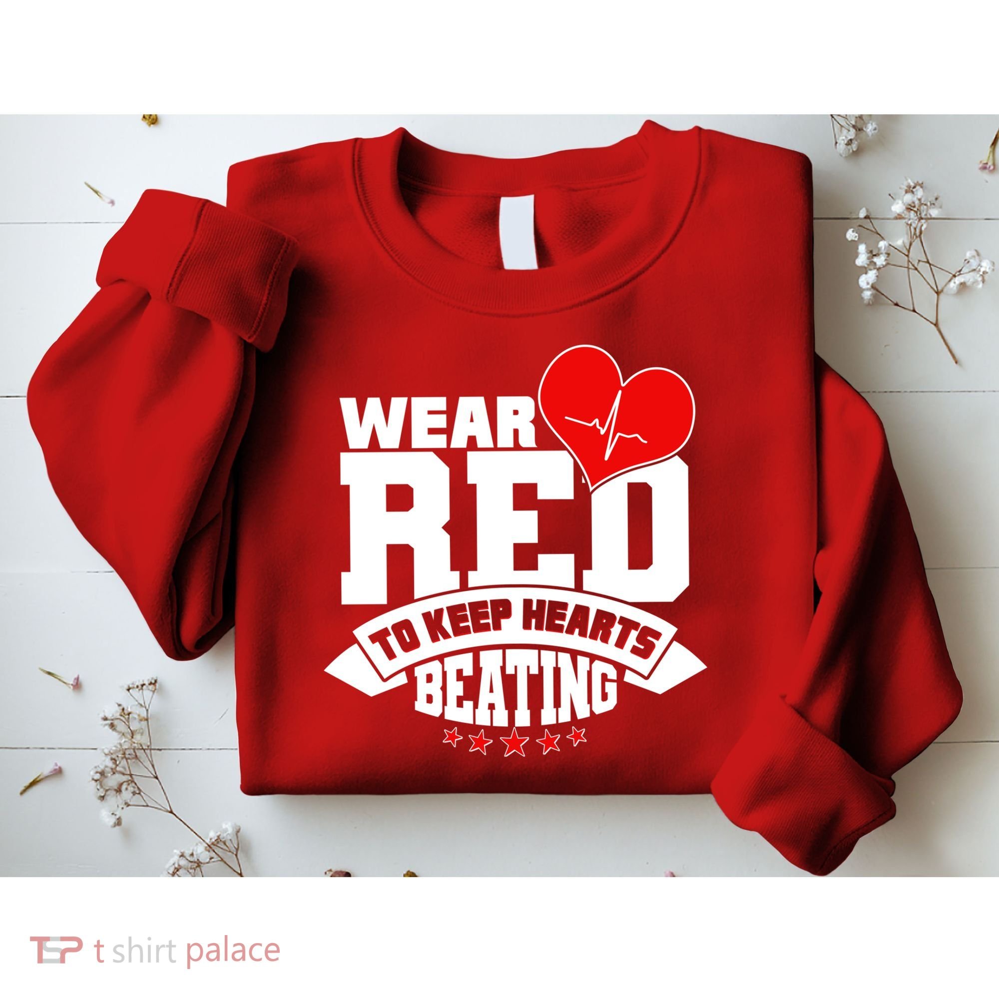 Wear Red To Keep Hearts Beating Heart Health Awareness Sweatshirt