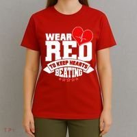 Wear Red To Keep Hearts Beating Heart Health Awareness T-Shirt thumb 4