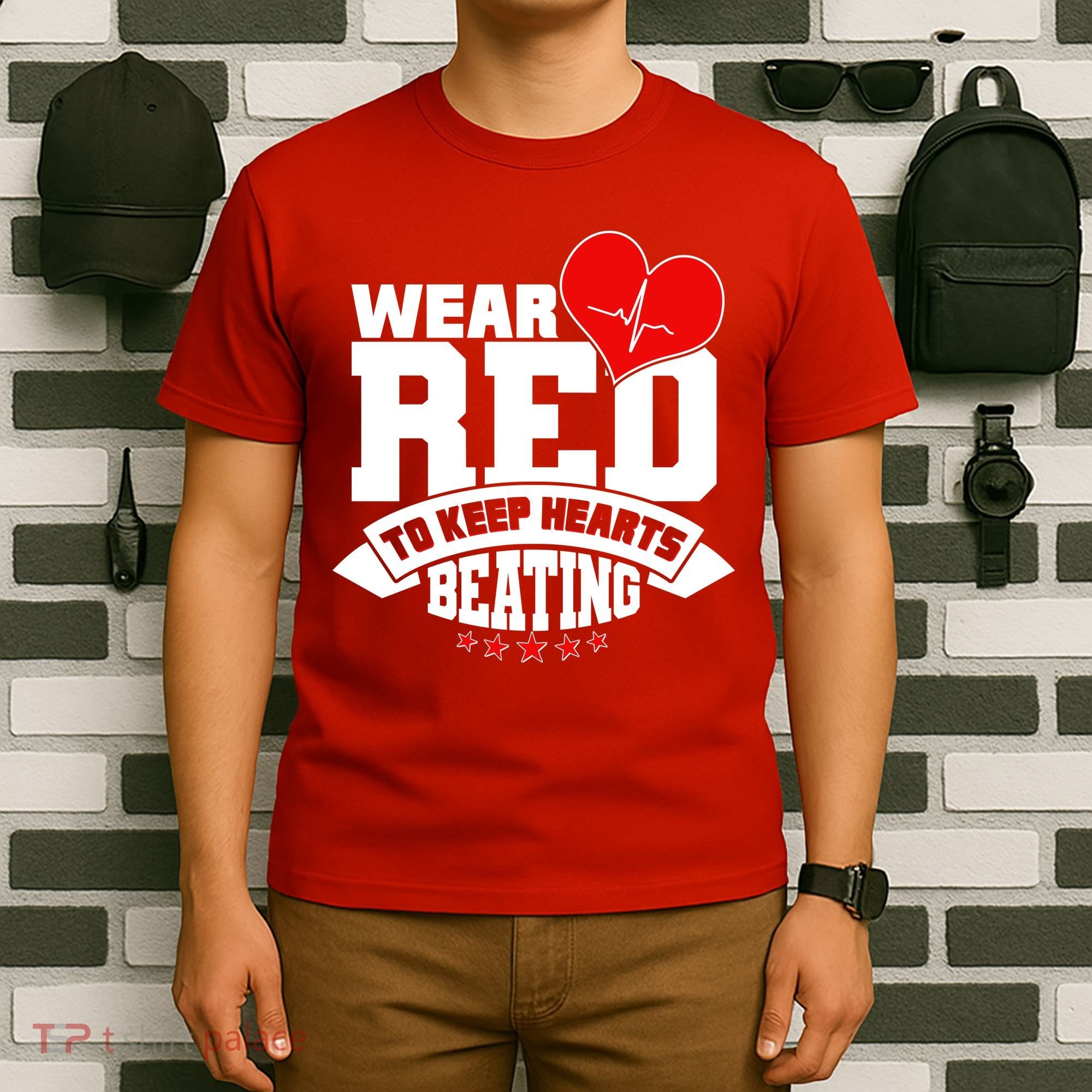 Wear Red To Keep Hearts Beating Heart Health Awareness T-Shirt