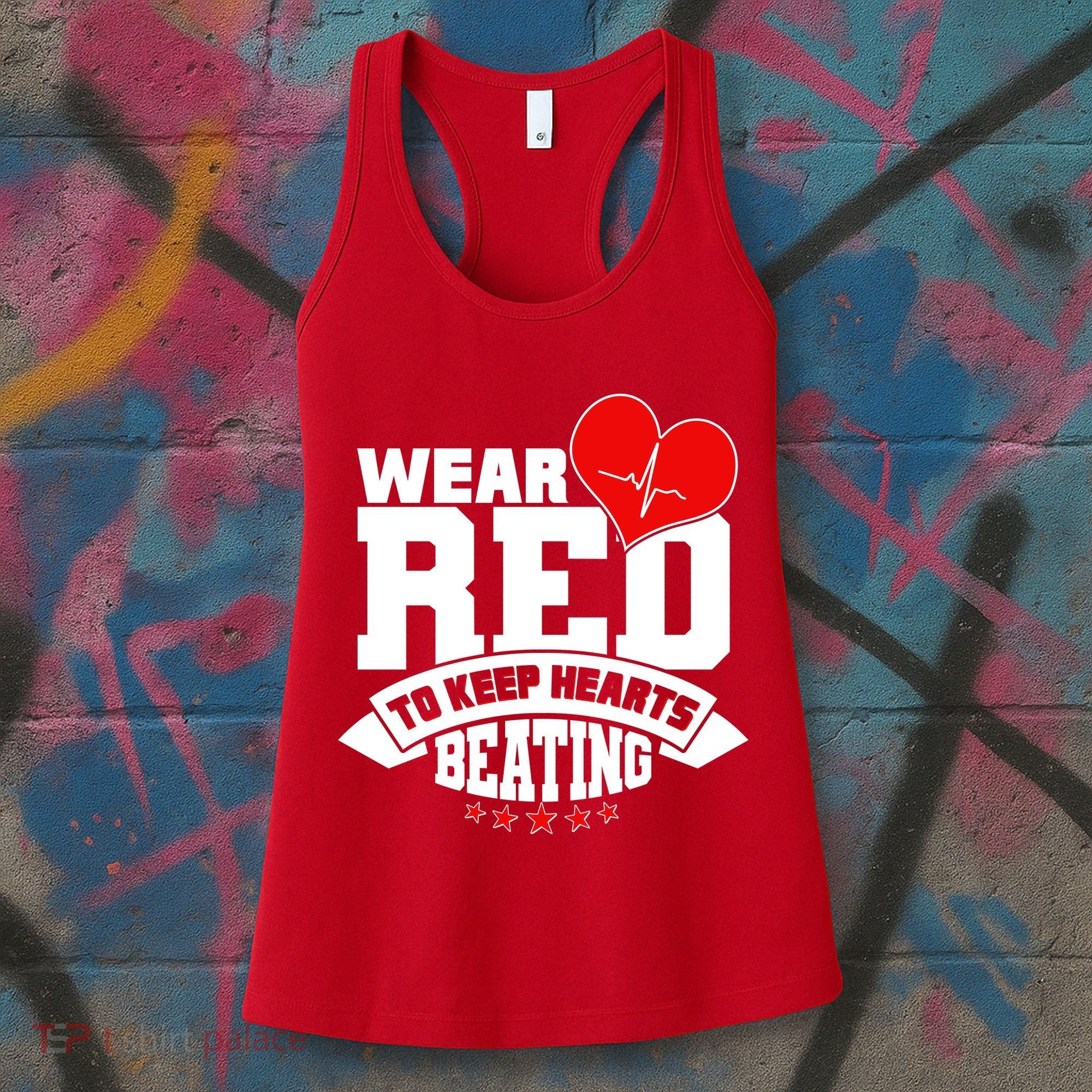 Wear Red To Keep Hearts Beating Heart Health Awareness Women's Tank Top