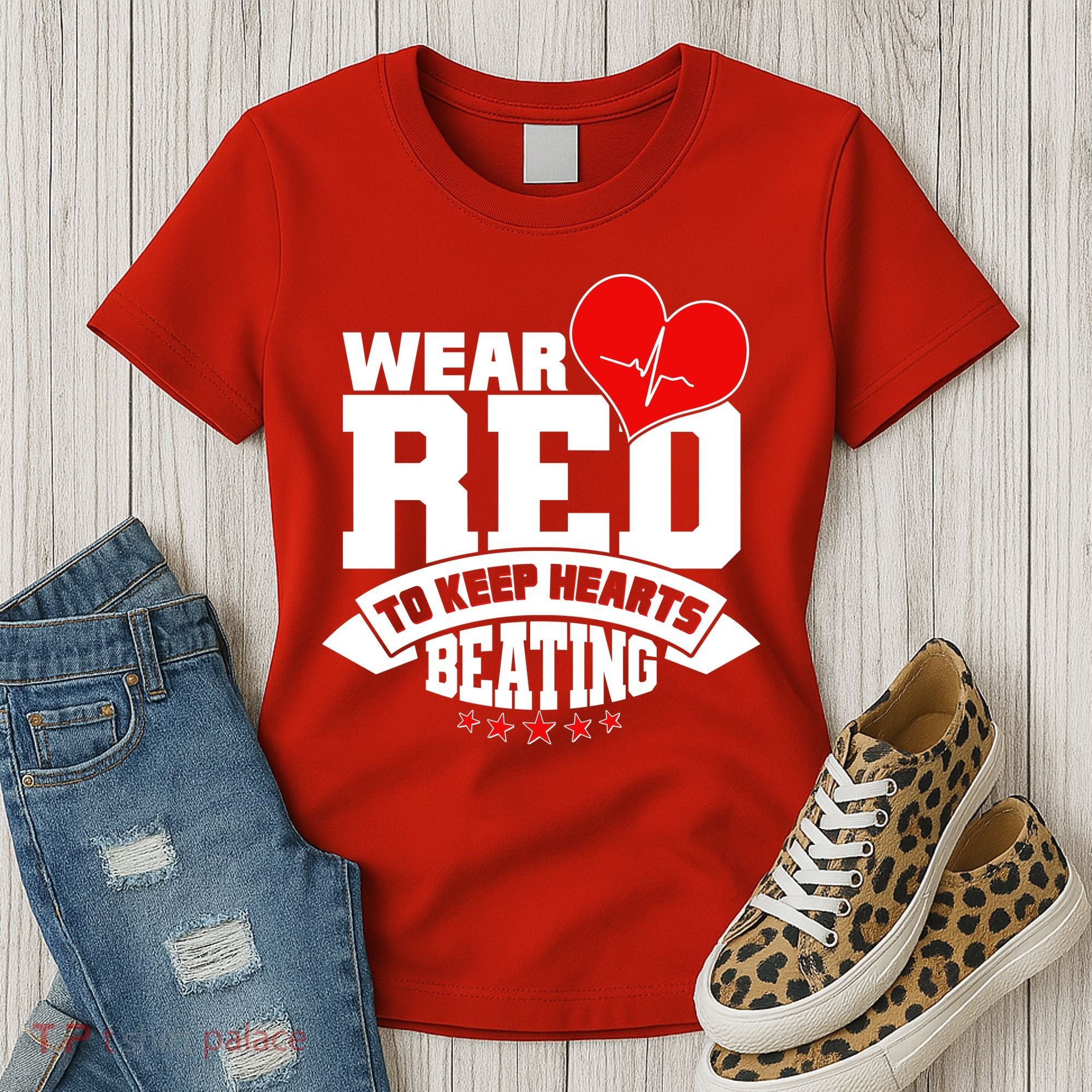 Wear Red To Keep Hearts Beating Heart Health Awareness Women's T-Shirt