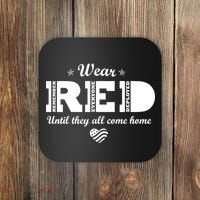 Wear Red Until They All Come Home Coaster thumb 0