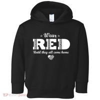 Wear Red Until They All Come Home Toddler Hoodie thumb 0