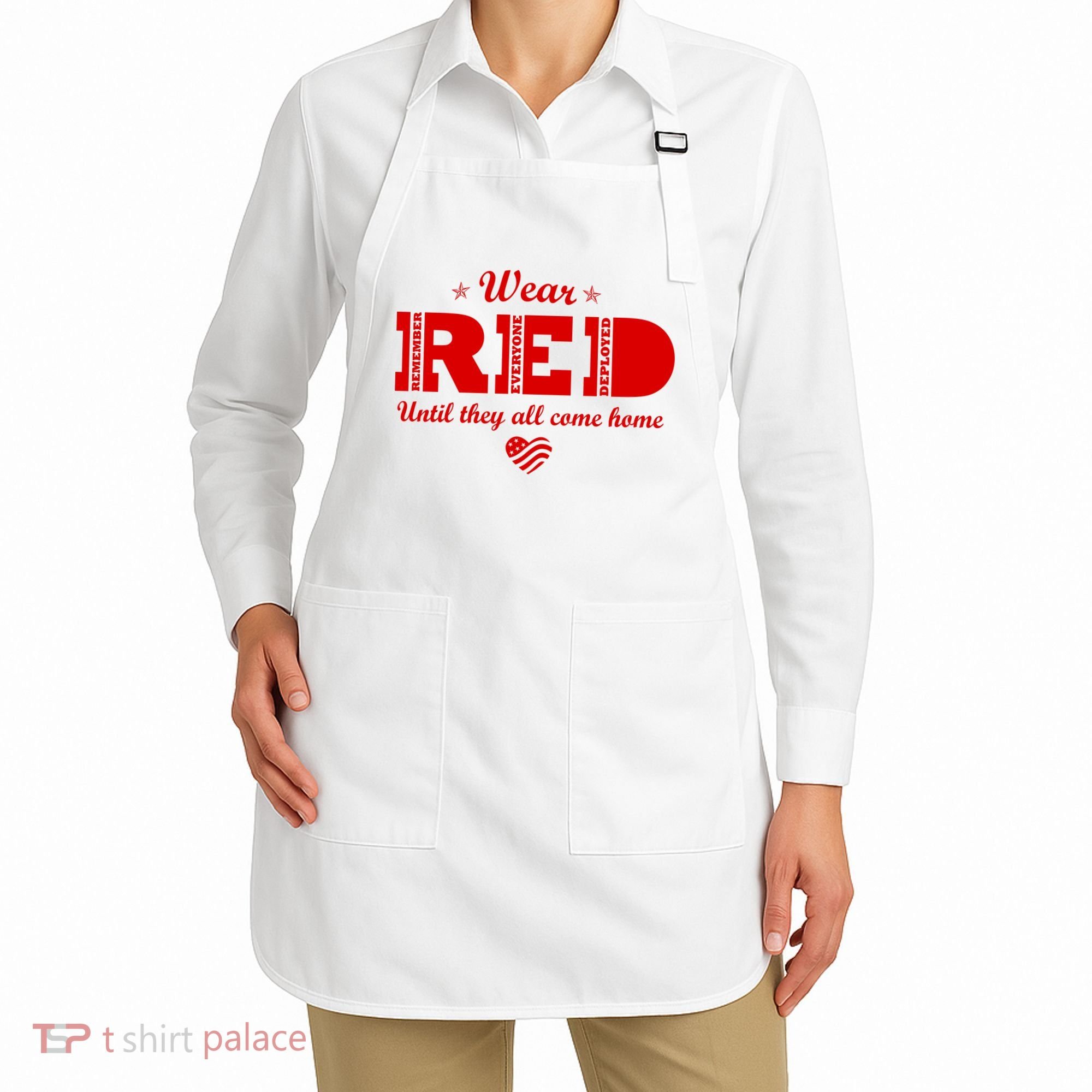 Wear Red Until They All Come Home Apron