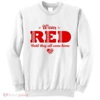Wear Red Until They All Come Home Sweatshirt thumb 0