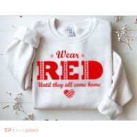 Wear Red Until They All Come Home Sweatshirt thumb 2