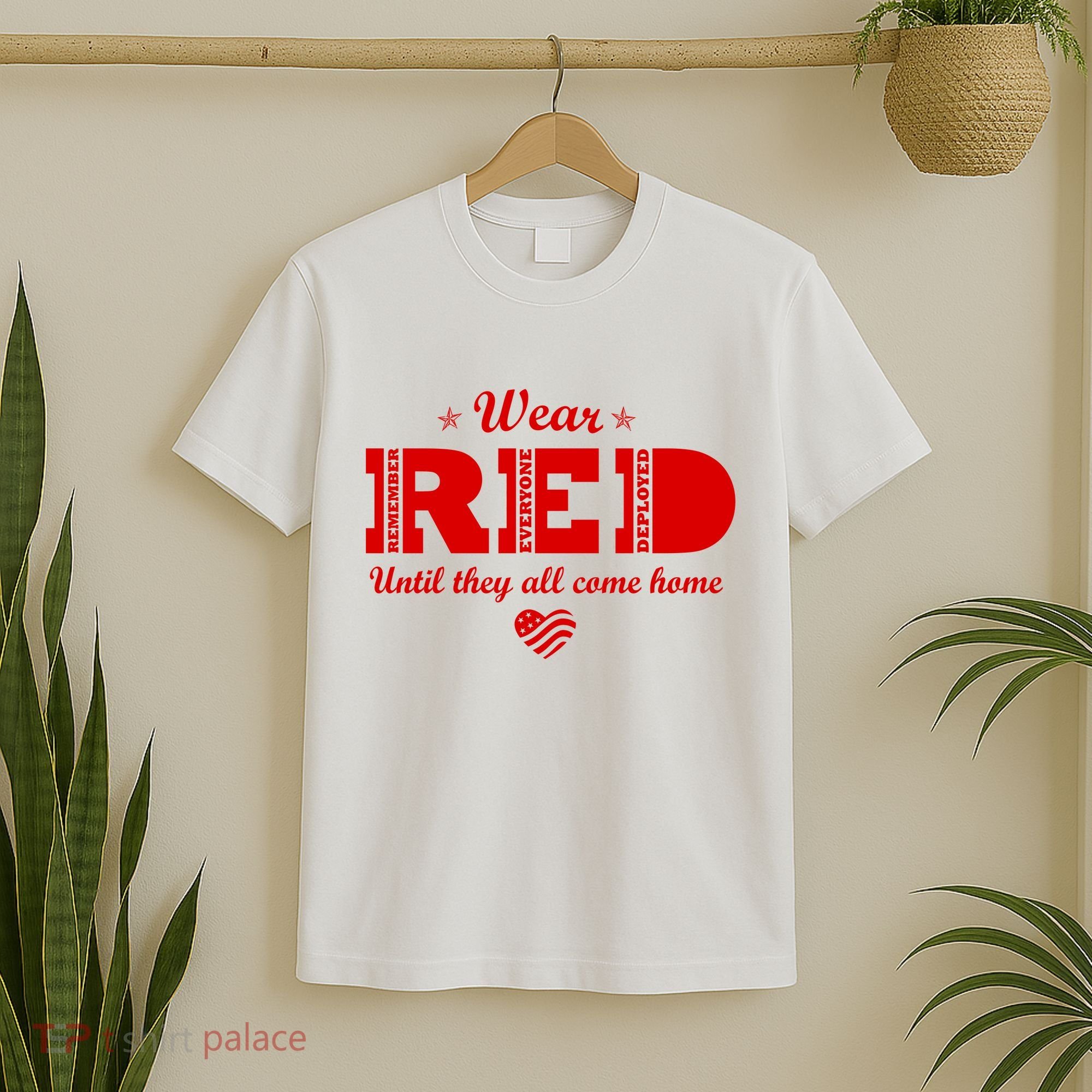 Wear Red Until They All Come Home T-Shirt