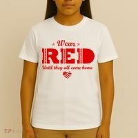 Wear Red Until They All Come Home T-Shirt thumb 4
