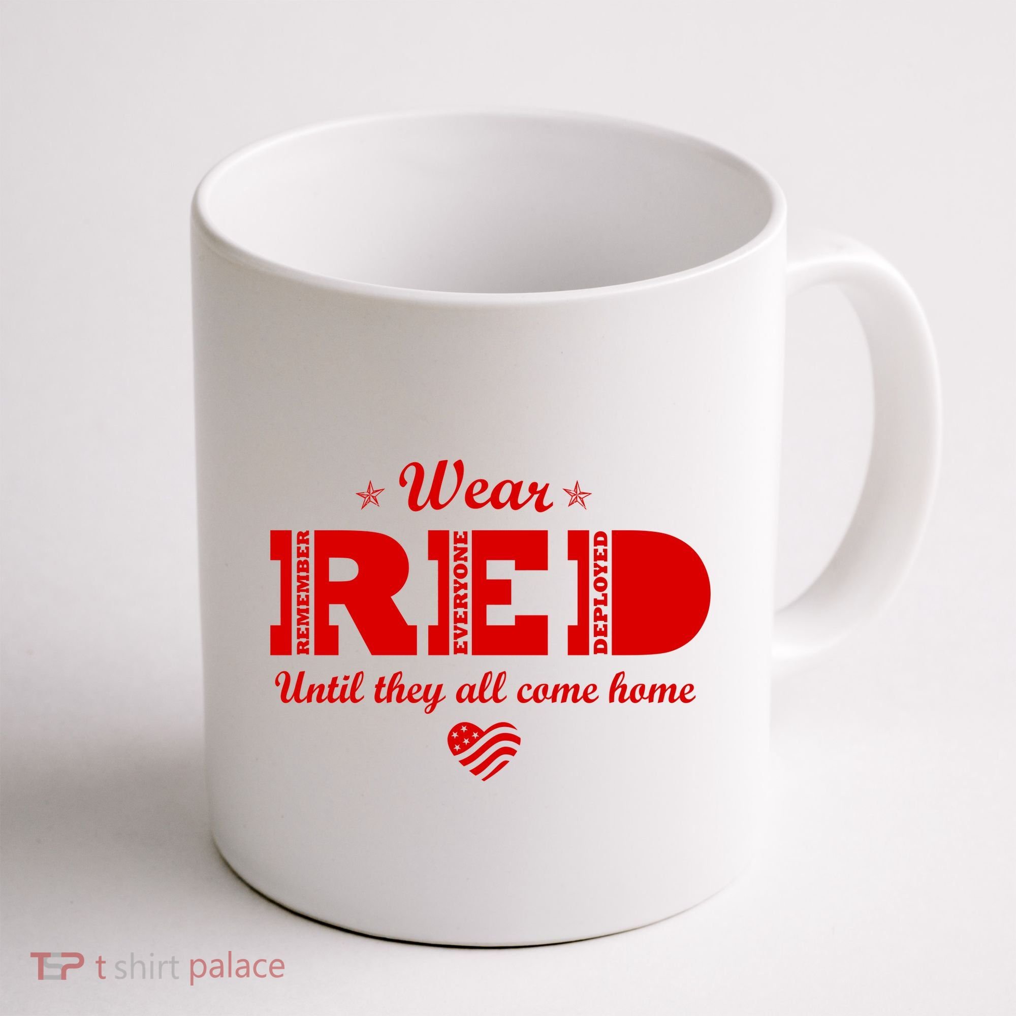 Wear Red Until They All Come Home Coffee Mug