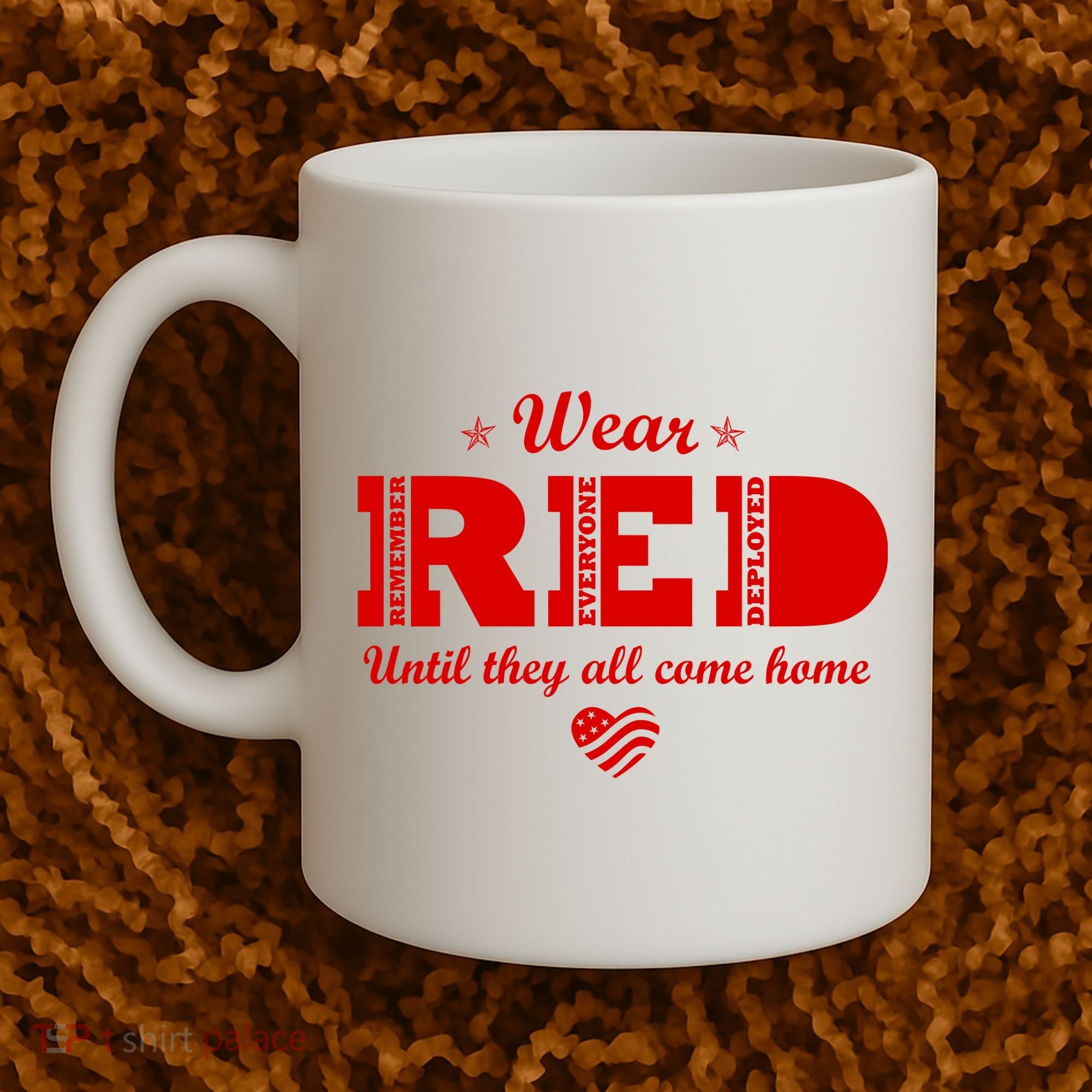 Wear Red Until They All Come Home Coffee Mug
