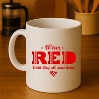 Wear Red Until They All Come Home Coffee Mug thumb 4