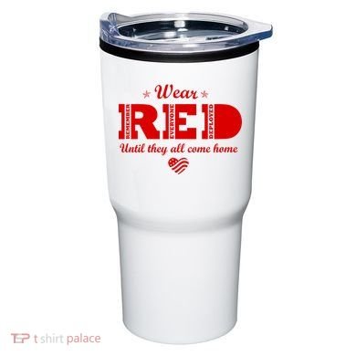 Wear Red Until They All Come Home Tumbler