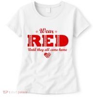 Wear Red Until They All Come Home Women's T-Shirt thumb 0