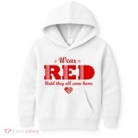 Wear Red Until They All Come Home Kids Hoodie thumb 0