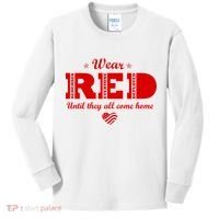 Wear Red Until They All Come Home Kids Long Sleeve Shirt thumb 0