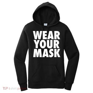 Wear Your Mask Women's Hoodie