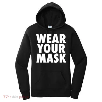 Wear Your Mask Women's Hoodie