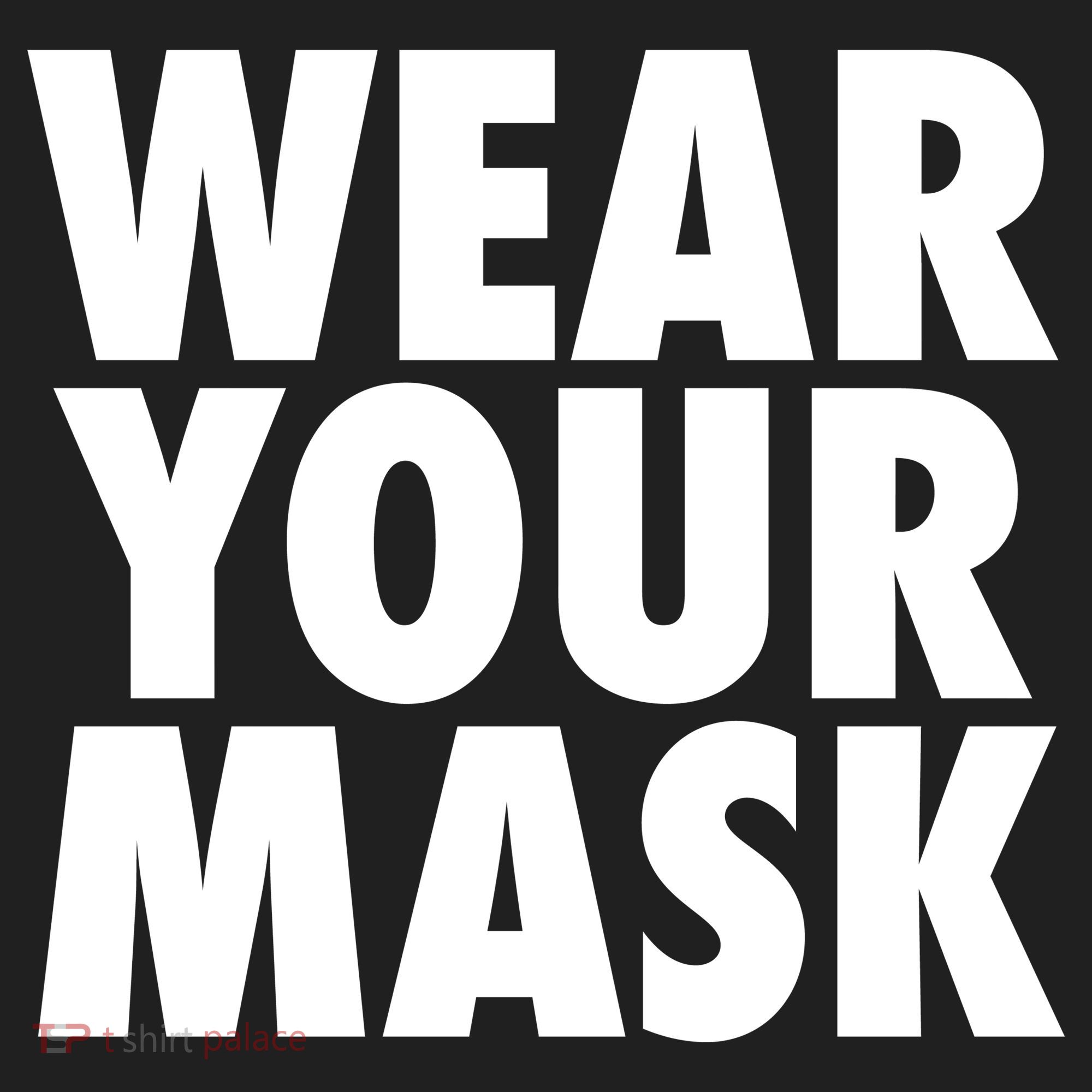 Wear Your Mask Tumbler