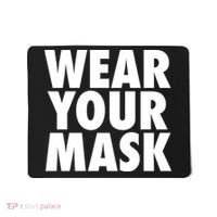 Wear Your Mask Mousepad thumb 0